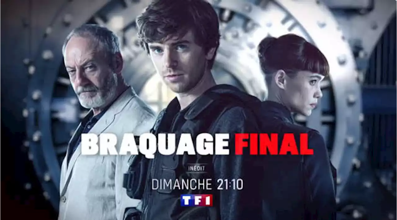 « Braquage final » avec Freddie Highmore sur TF1 ce dimanche 2 avril (inédit)