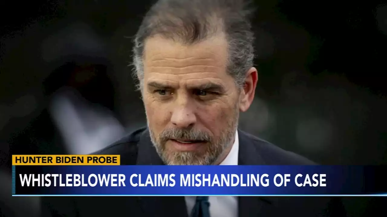 IRS whistleblower has told Congress that Hunter Biden probe is being mishandled