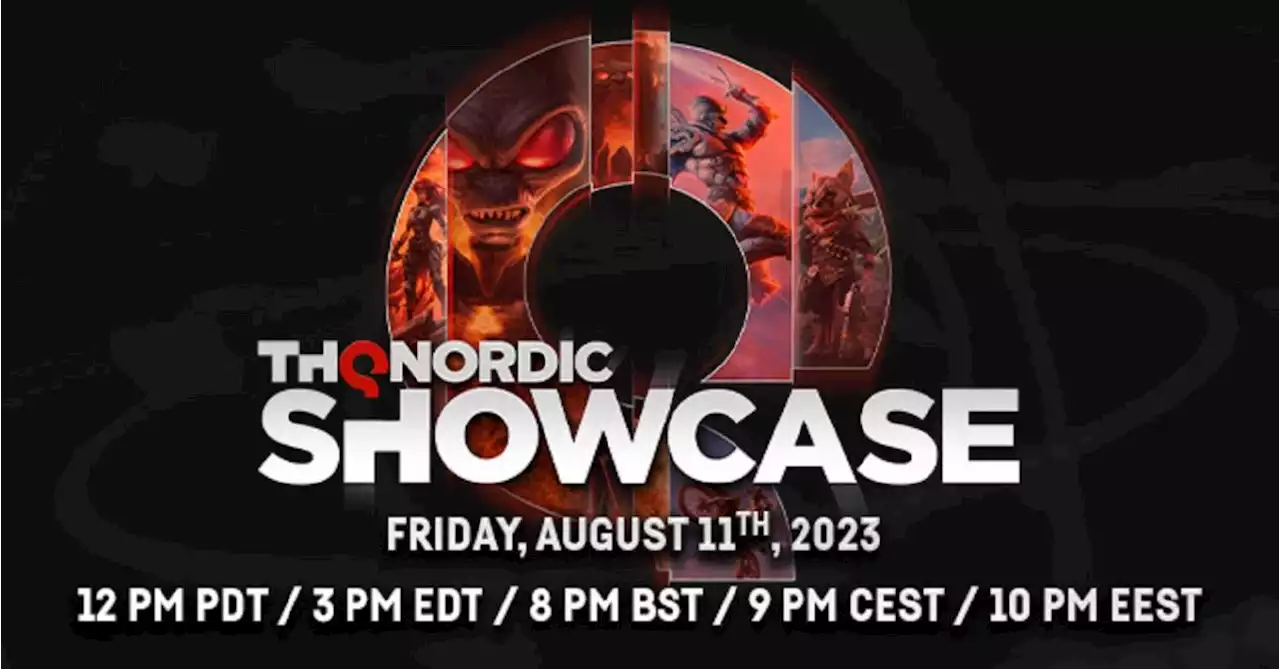 THQ Nordic Will Revise Its Digital Showcase On August 11th