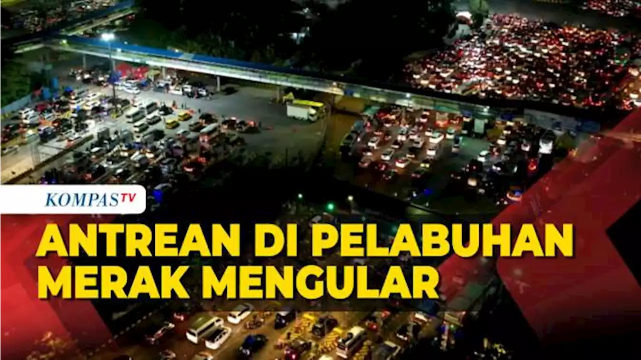 Antrean Kendaraan Mengular di Pelabuhan Merak, Kamis 20 April 2023