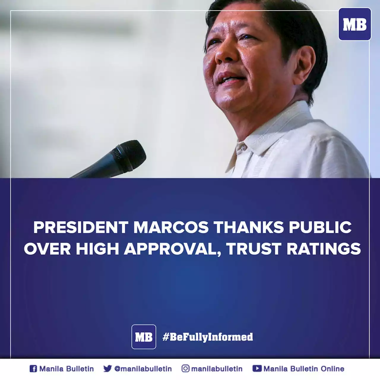 Marcos thanks public over high approval, trust ratings