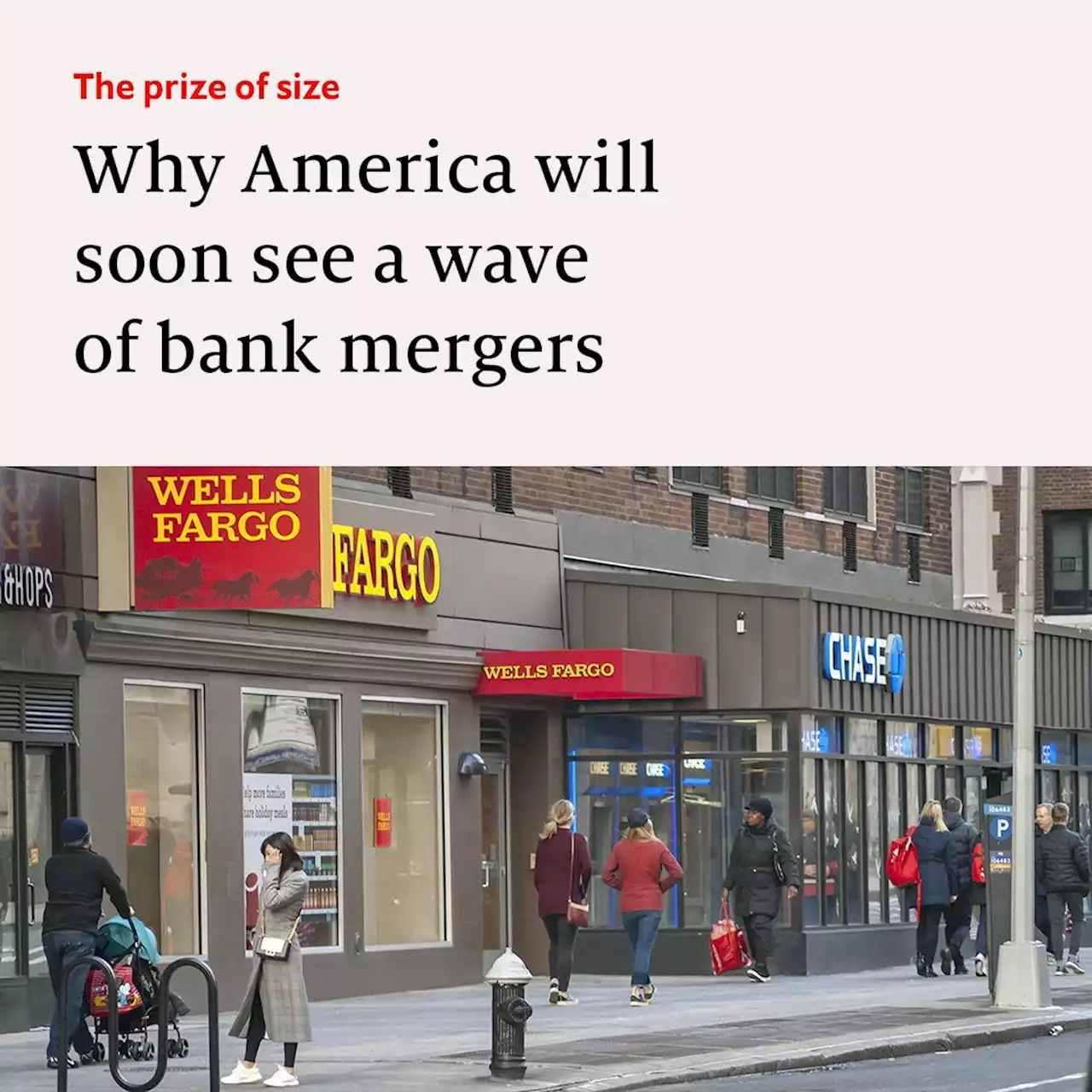 Why America will soon see a wave of bank mergers