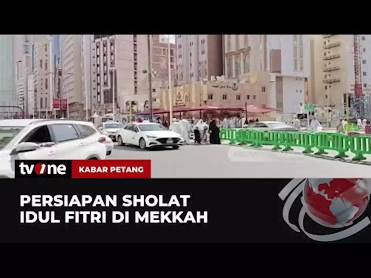 Persiapan Sholat Idul Fitri di Mekkah, Arab Saudi - tvOne