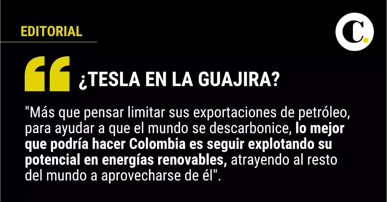 ¿Tesla en La Guajira?