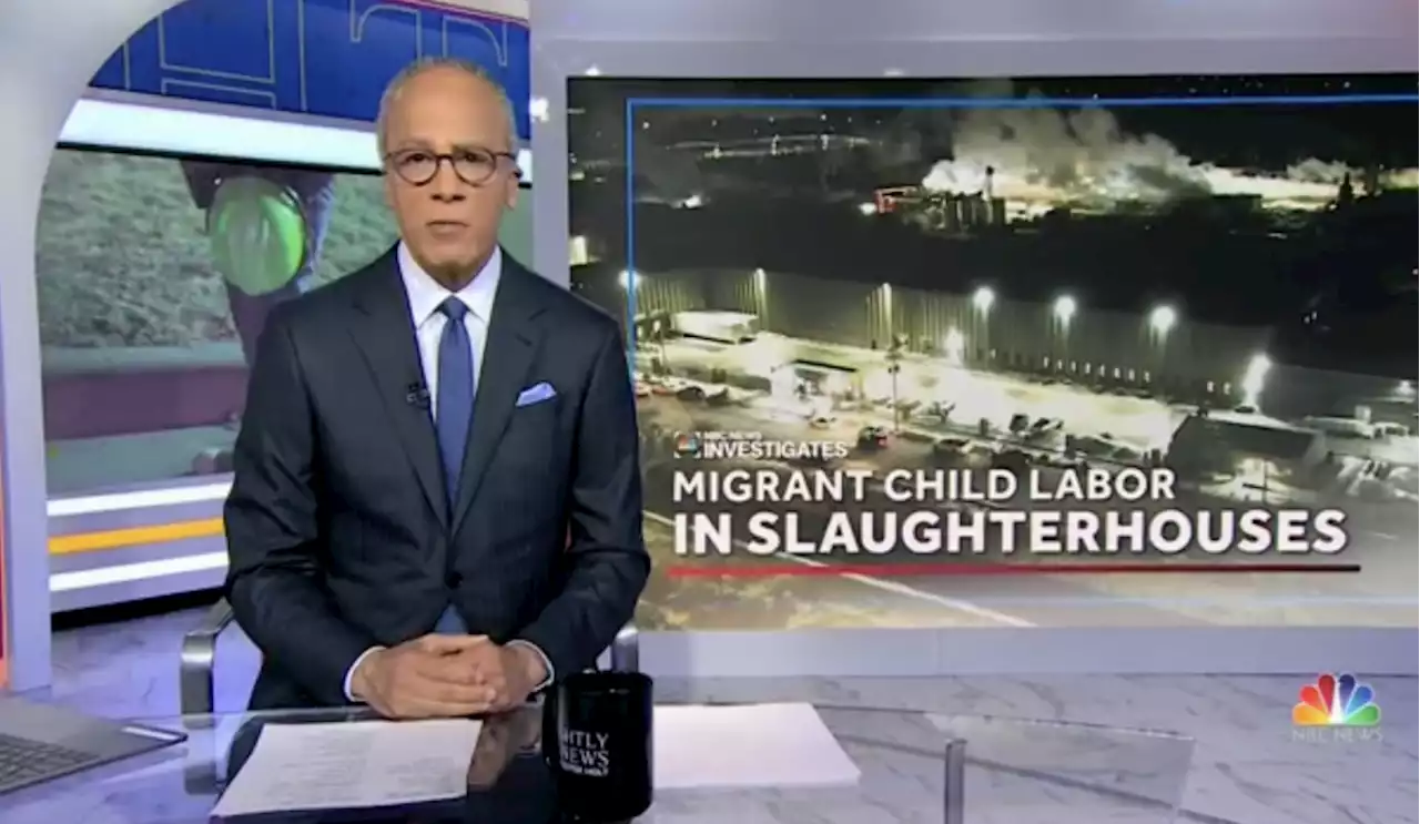 NBC News retracts report after ‘recklessly’ claiming 21-year-old migrant was underage slaughterhouse worker