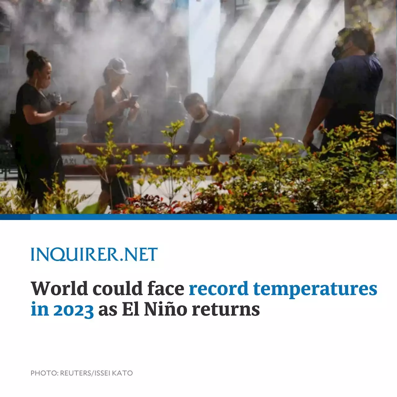 World could face record temperatures in 2023 as El Niño returns