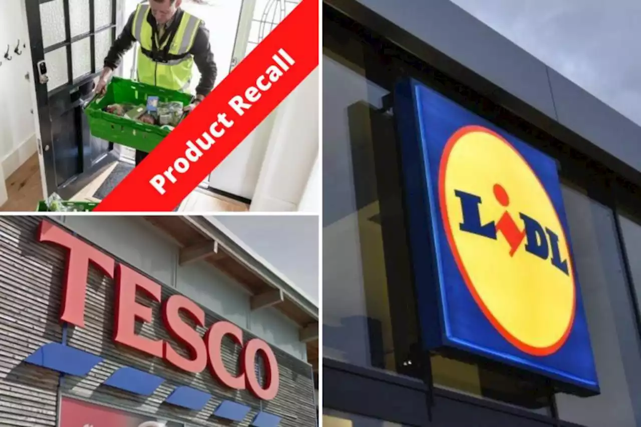 Supermarkets including Tesco and Lidl issue 'do not eat' warnings