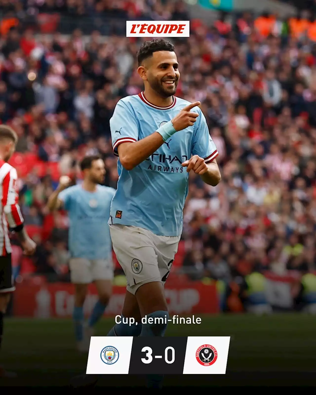 Mahrez expédie Manchester City en finale de la Coupe d'Angleterre