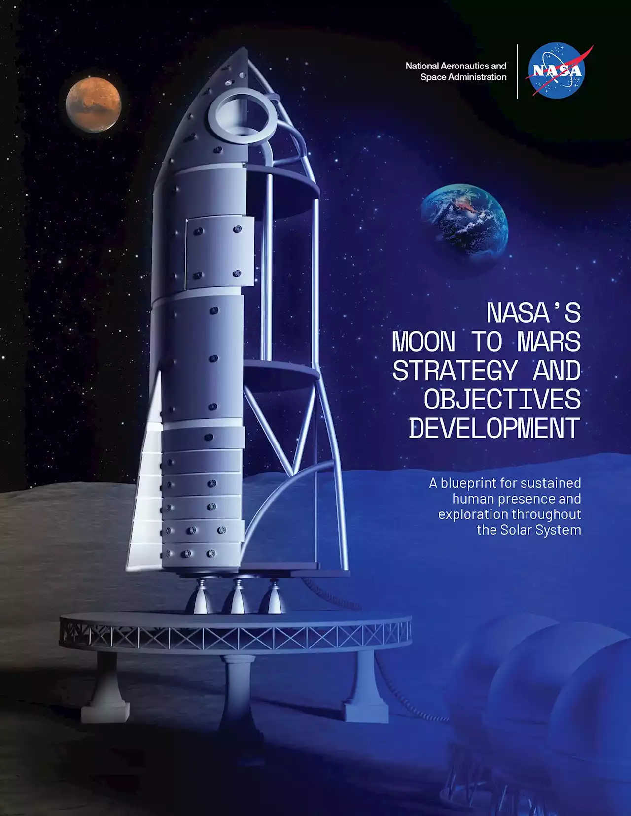 The Great Interplanetary Adventure: NASA’s Moon to Mars Masterplan