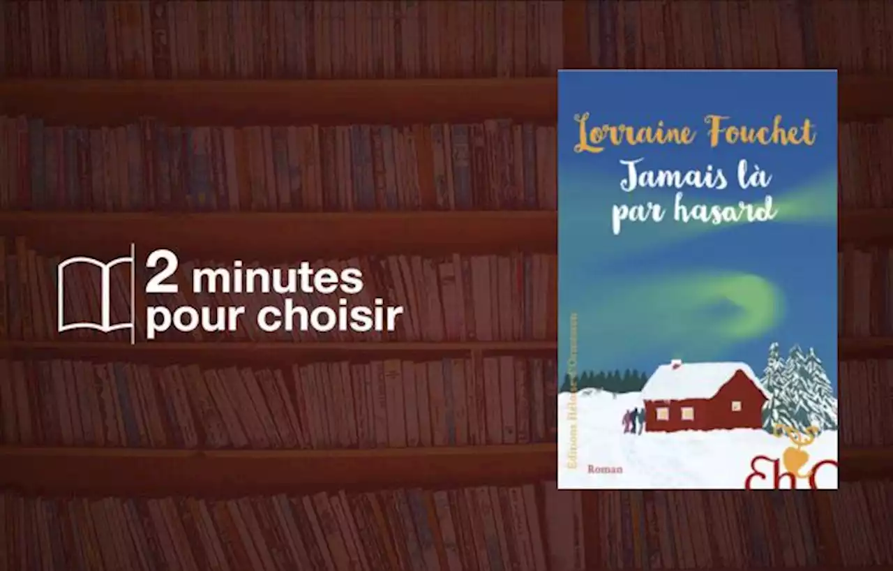 Lorraine Fouchet nous balade en Laponie, « Jamais là par hasard »