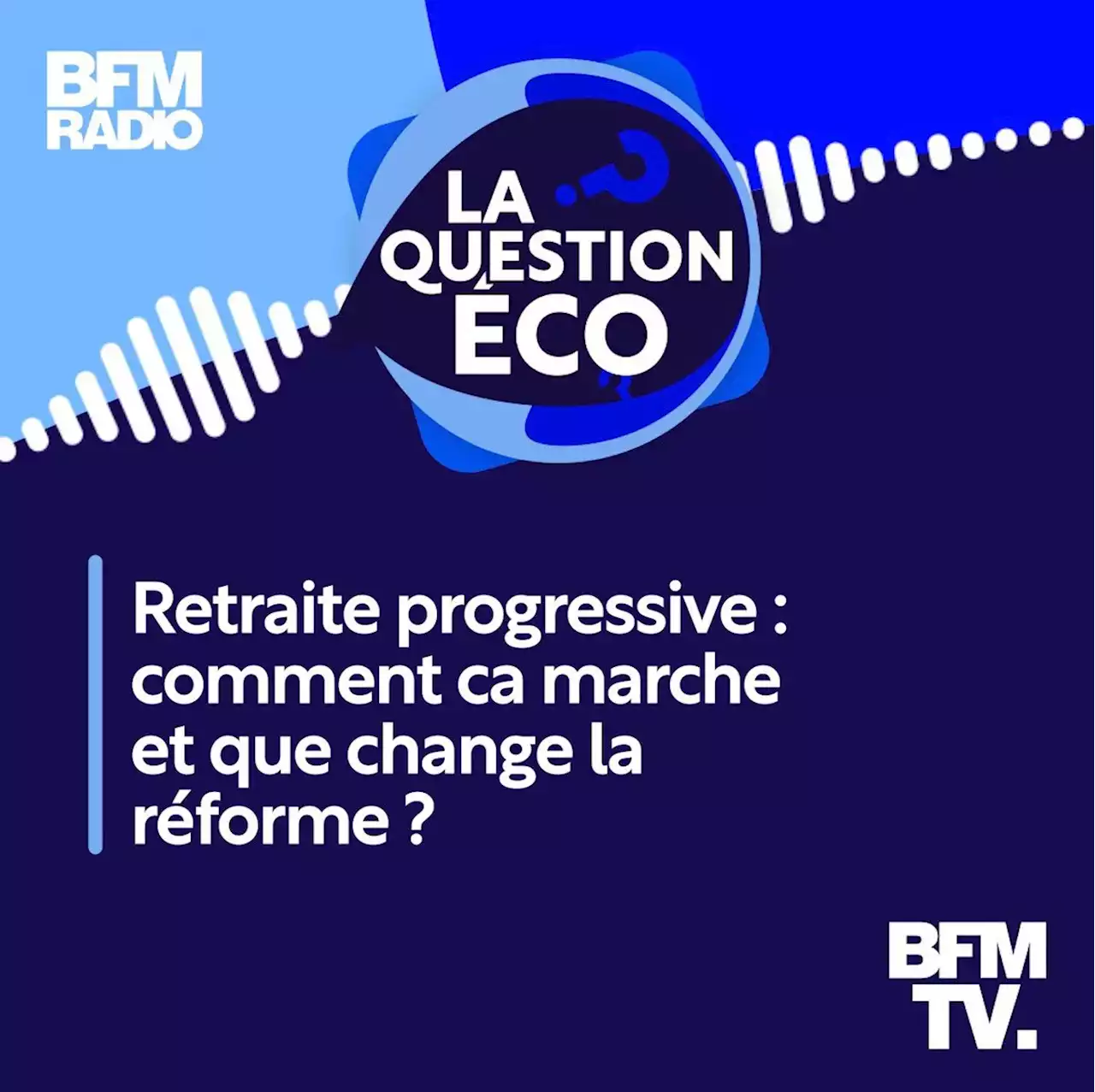 Retraite progressive : comment ça marche et que change la réforme ?