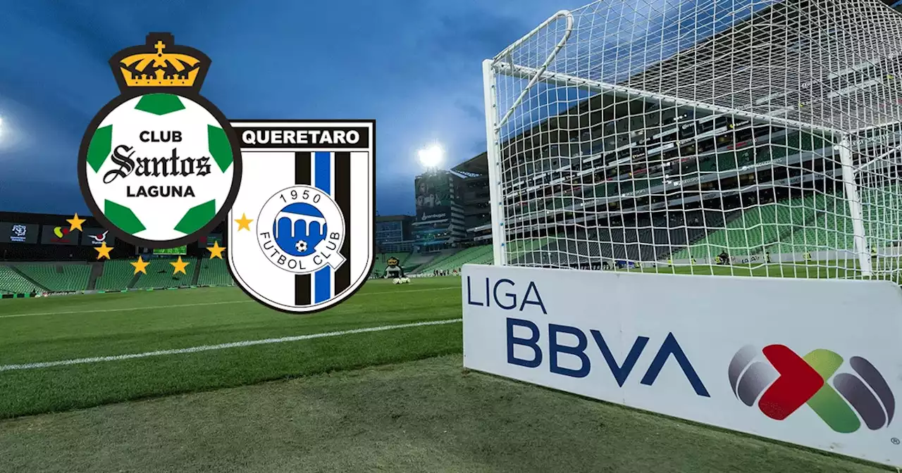 Santos Laguna vs Querétaro EN VIVO: Dónde ver y hora | Jornada 16 Liga MX Clausura 2023