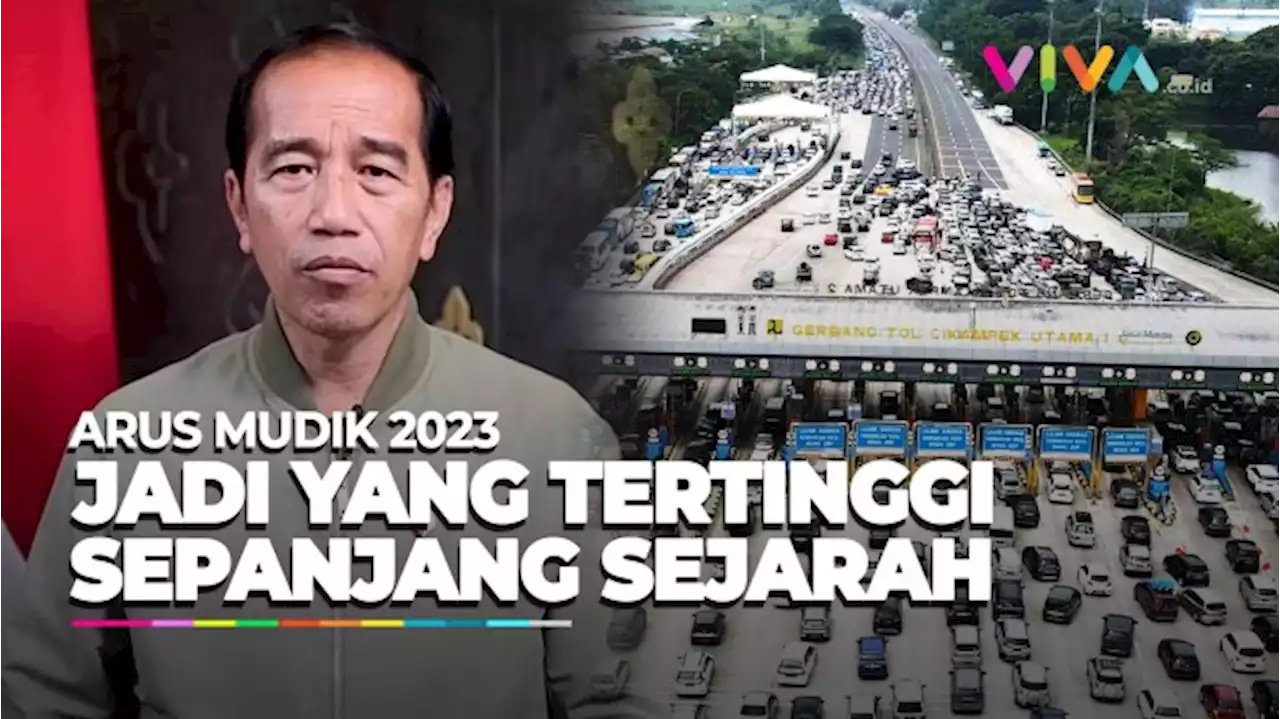 Jokowi Sebut Puncak Arus Mudik 2023 Cetak Sejarah - Vlix.id