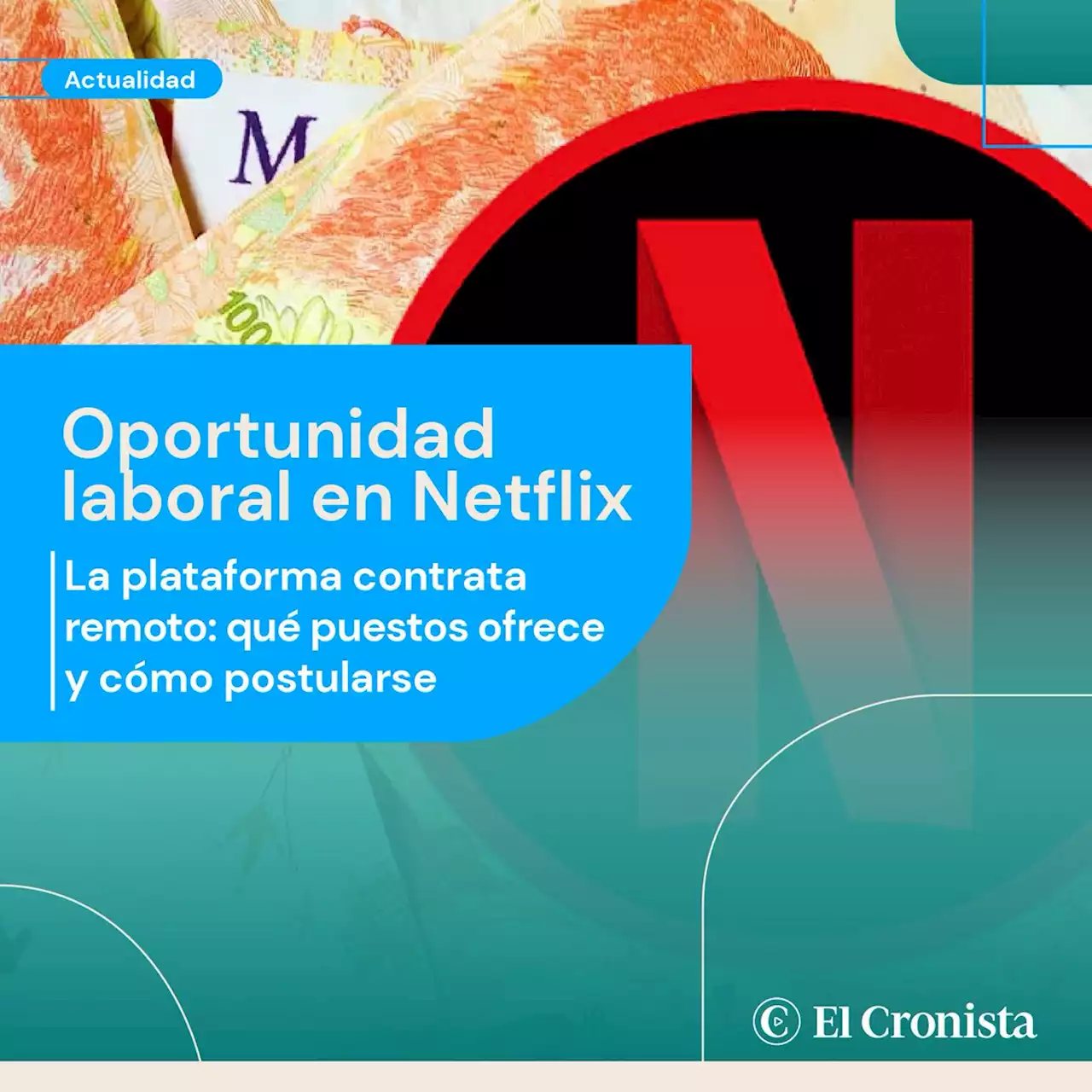 Netflix contrata y es trabajo remoto: qu� puestos ofrece y c�mo postularse