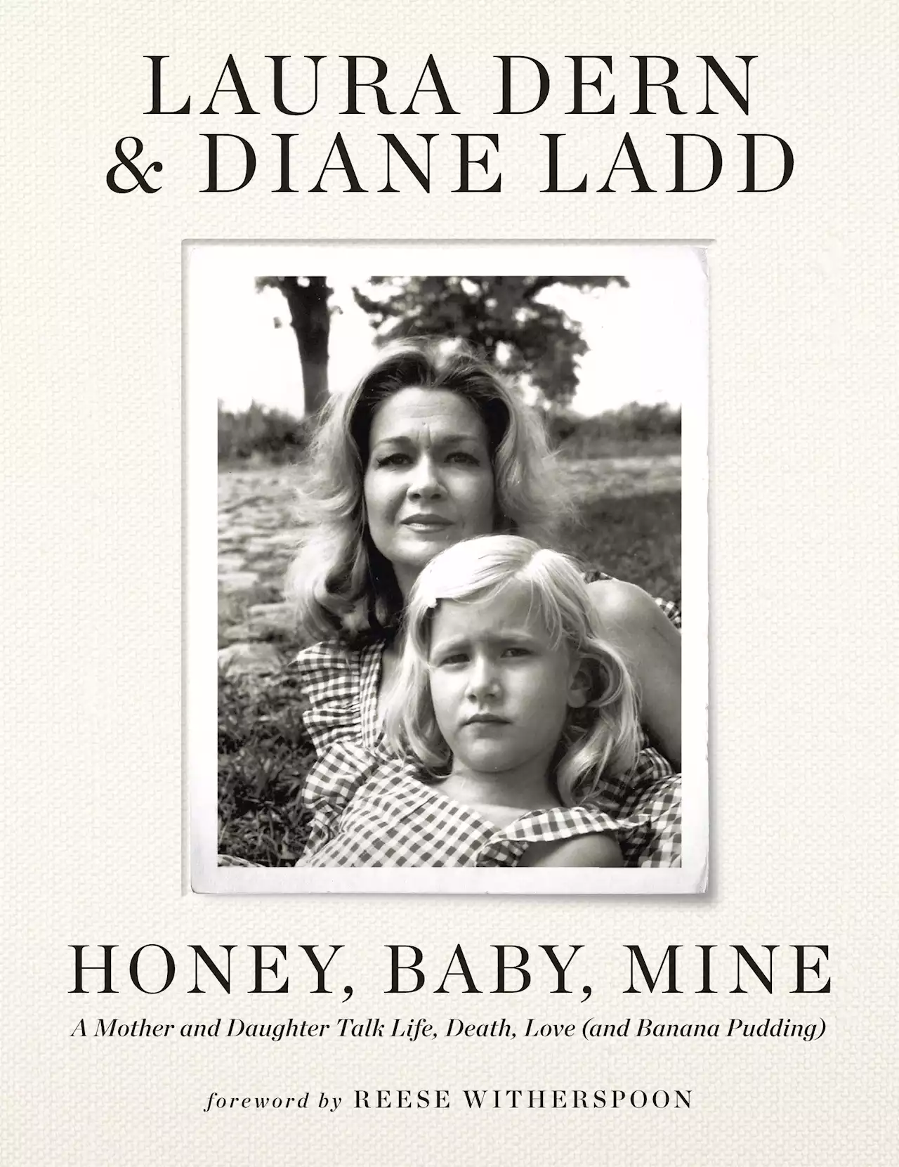 Book review: Laura Dern, mom Diane Ladd exchange intimate stories