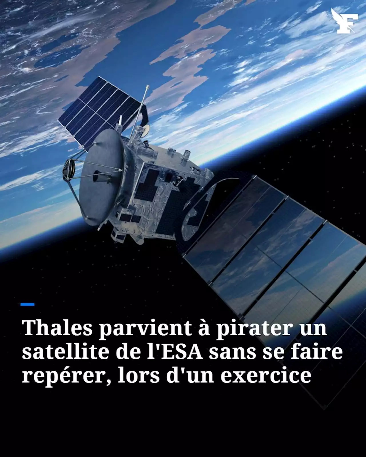 Lors d'un exercice, Thales parvient à pirater un satellite de l'ESA