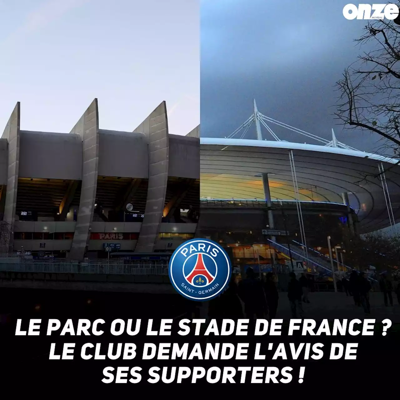 PSG : le club demande à ses supporters de choisir entre le Parc des Princes et le Stade de France !