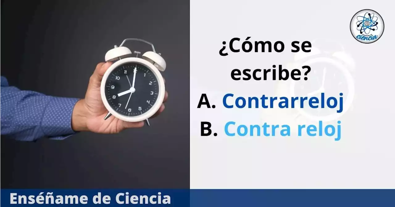 ¿Se escribe «contrarreloj» o «contra reloj»? Resuelve esta duda de la RAE