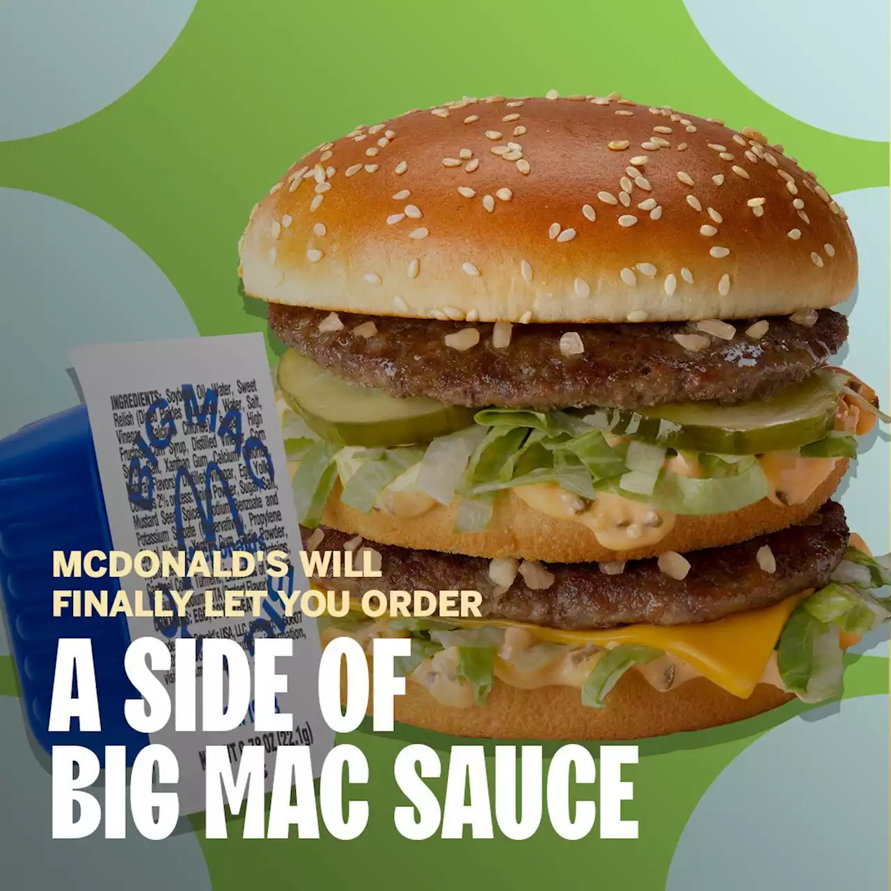 McDonald's Will Finally Let You Order a Side of Big Mac Sauce