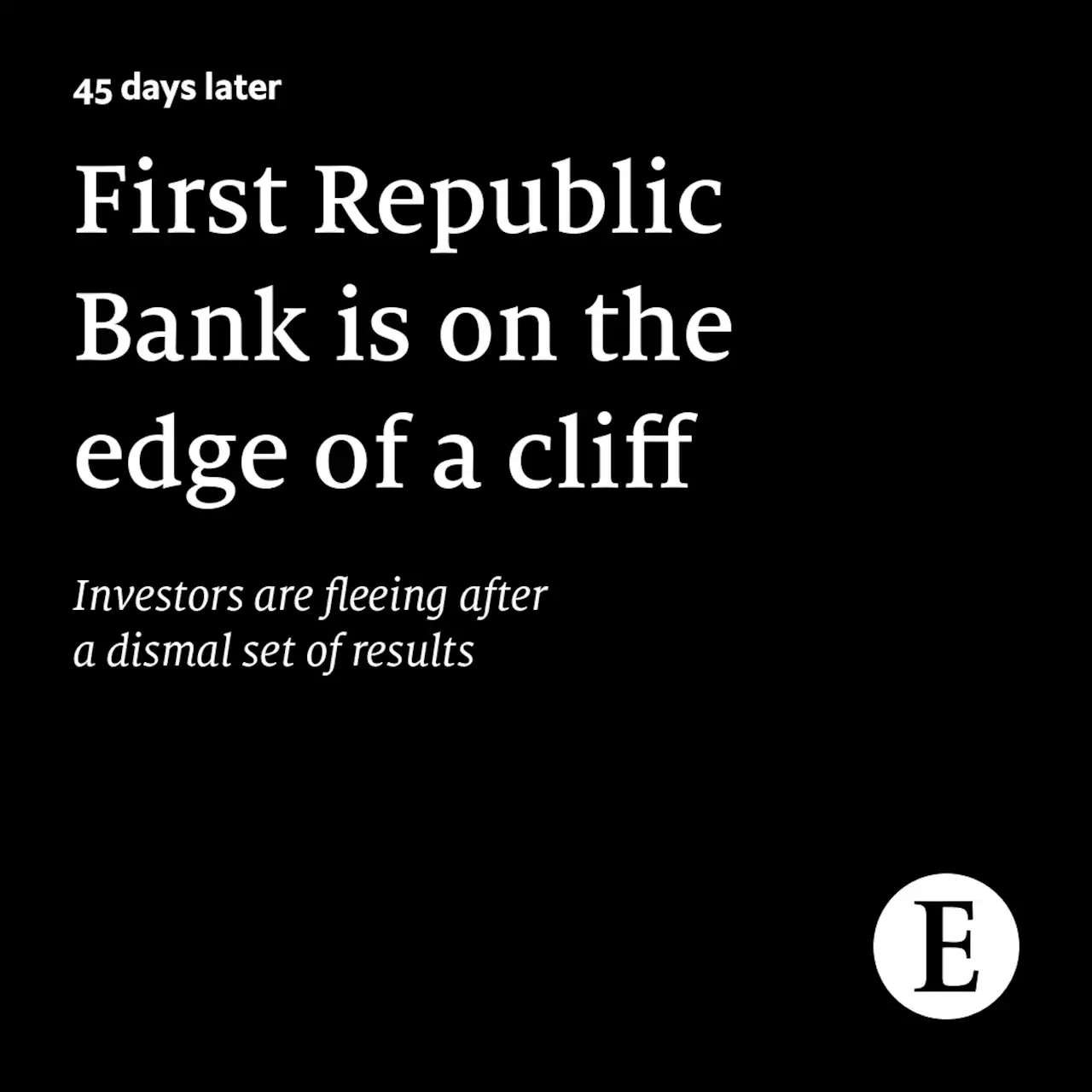 First Republic Bank is on the edge of a precipice