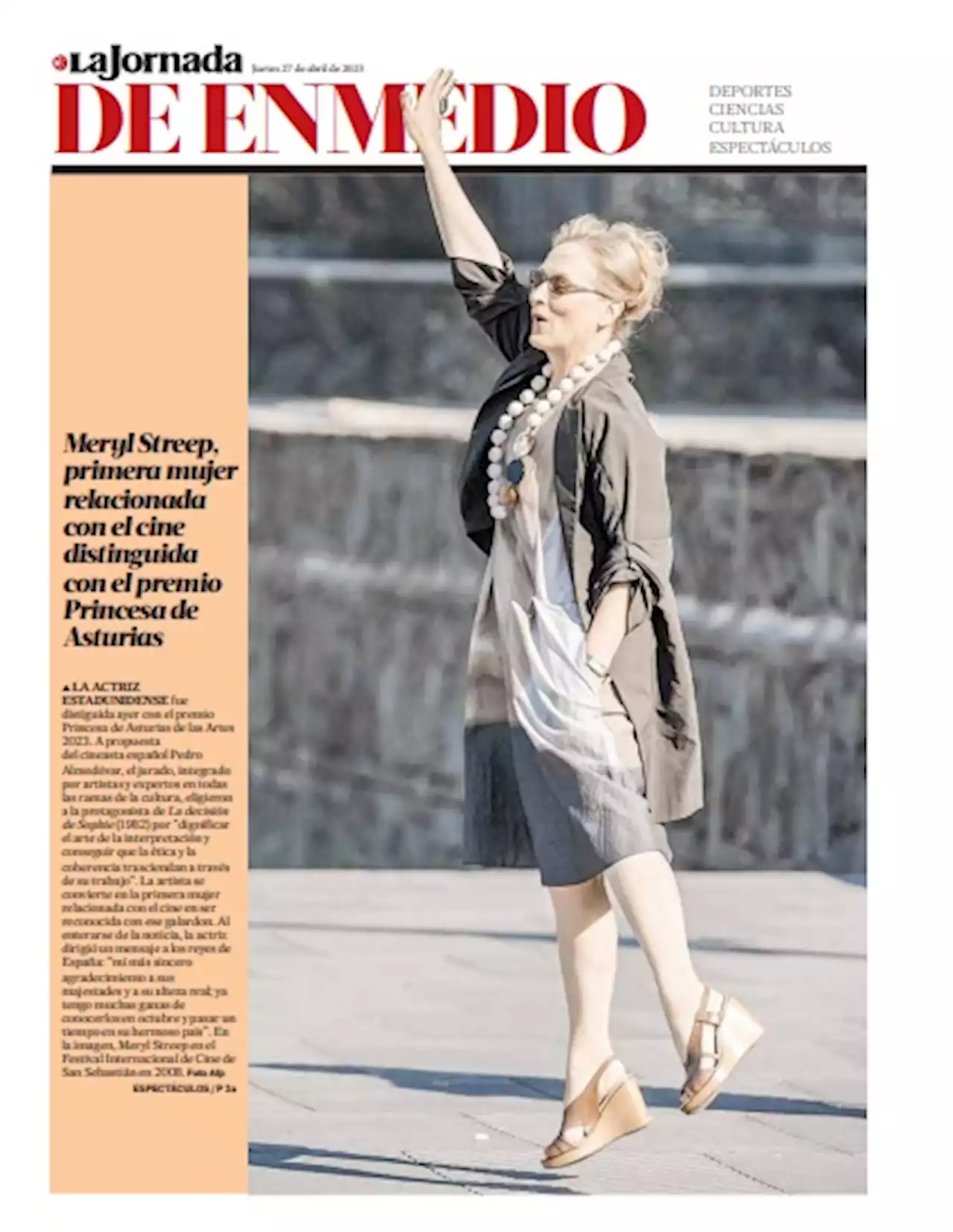 La Jornada: Por dignificar el arte, el premio Princesa de Asturias se otorgará a Meryl Streep