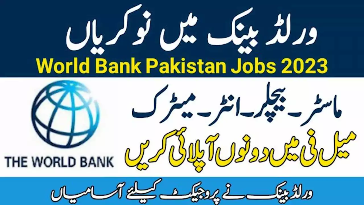 How Pakistanis can apply for jobs at World Bank