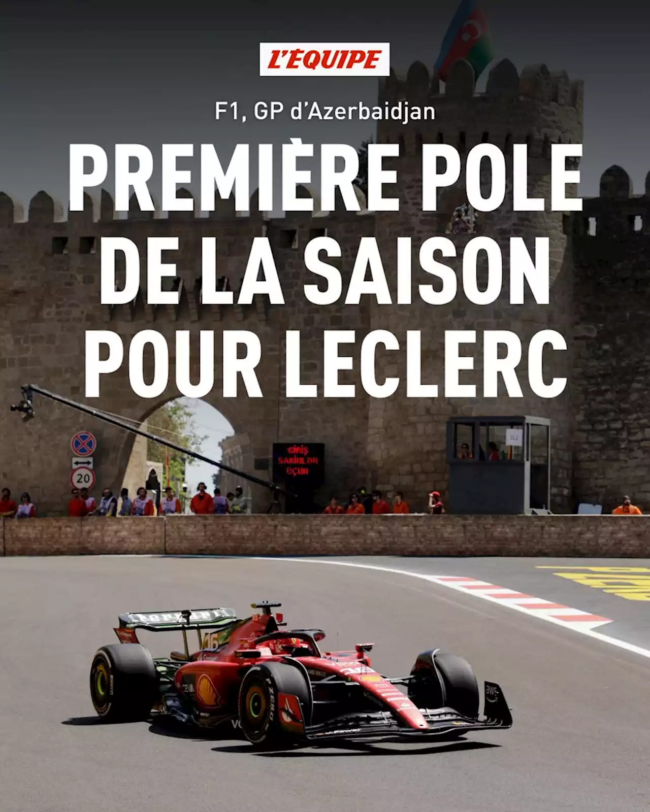 Charles Leclerc en pole du Grand Prix d'Azerbaïdjan