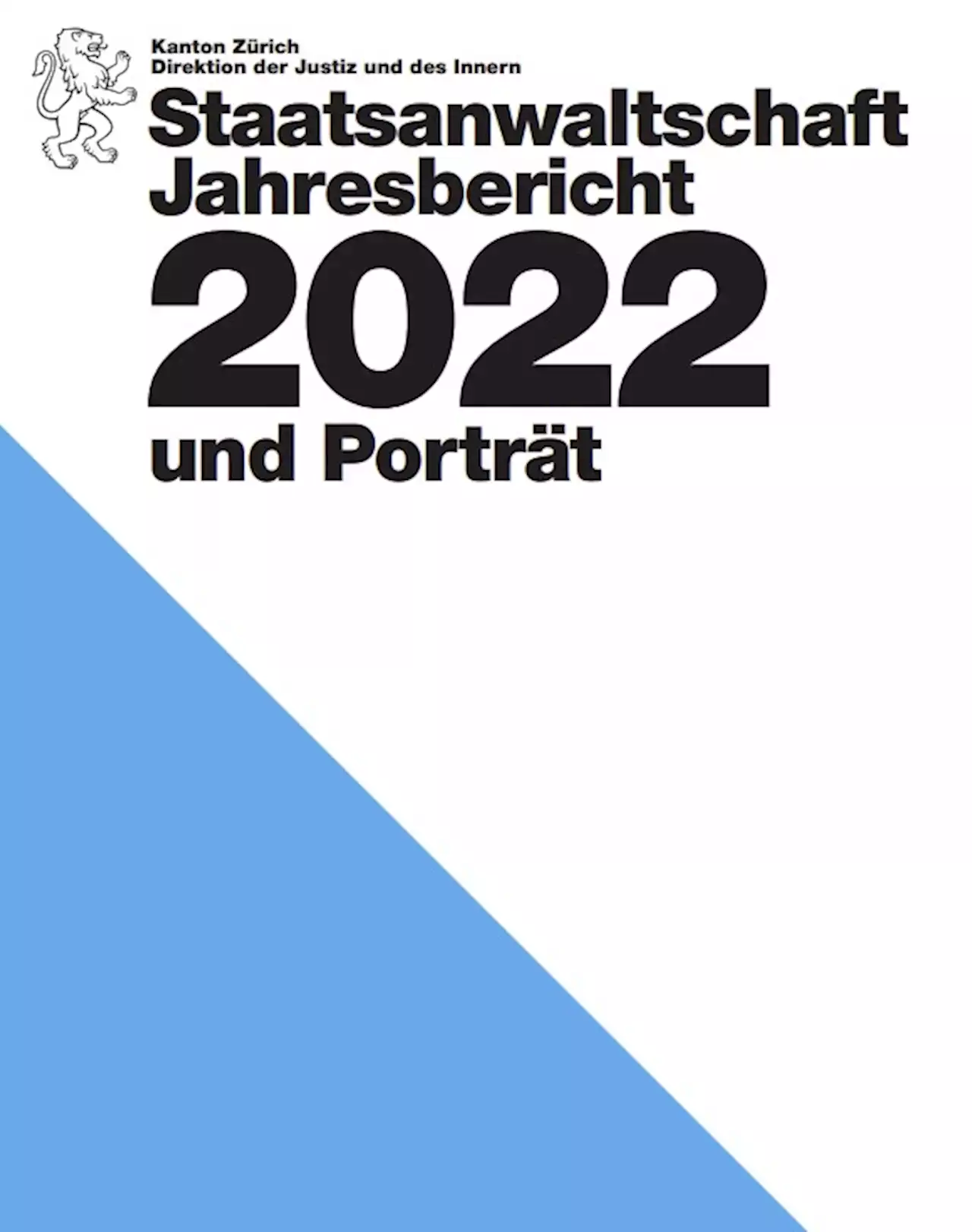 Kanton Zürich: Jahresrückblick 2022 der Staatsanwaltschaft