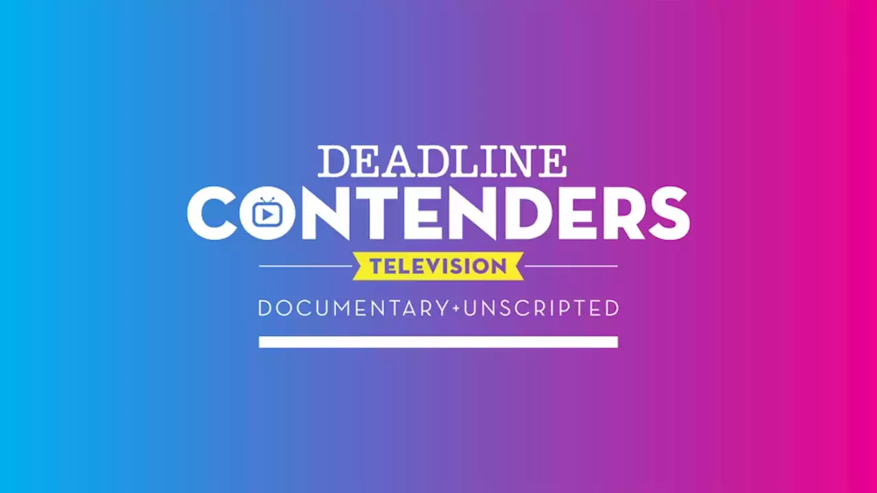 Contenders Television: Documentary + Unscripted Kicks Off Today; 22 Top Nonfiction Programs In Awards-Season Spotlight