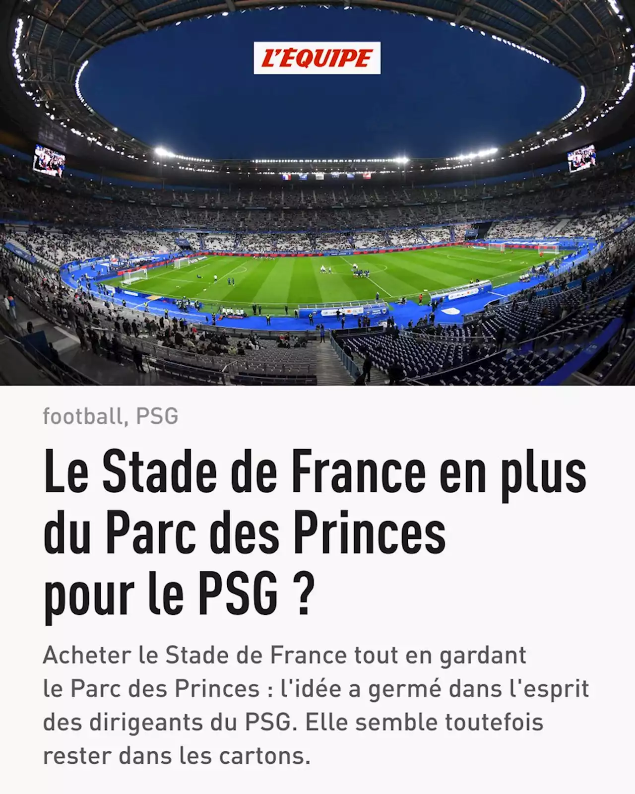 Le Stade de France en plus du Parc des Princes pour le PSG ?