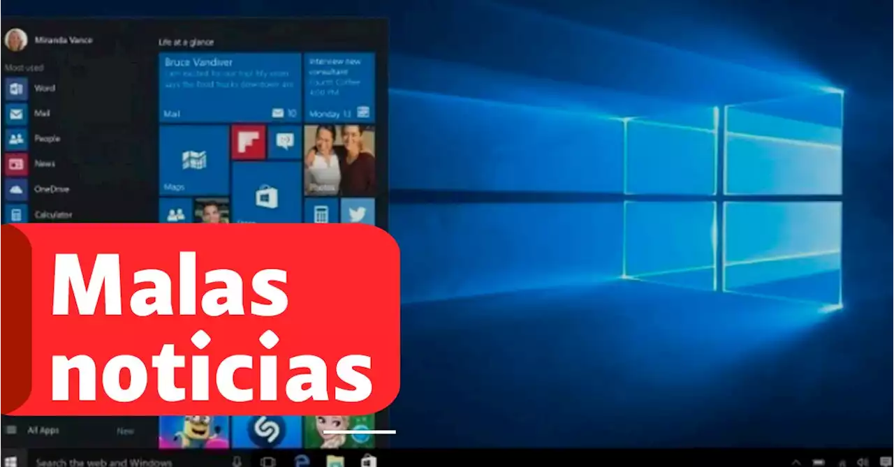 Malas noticias para usuarios de Windows 10: se viene un cambio poco favorable