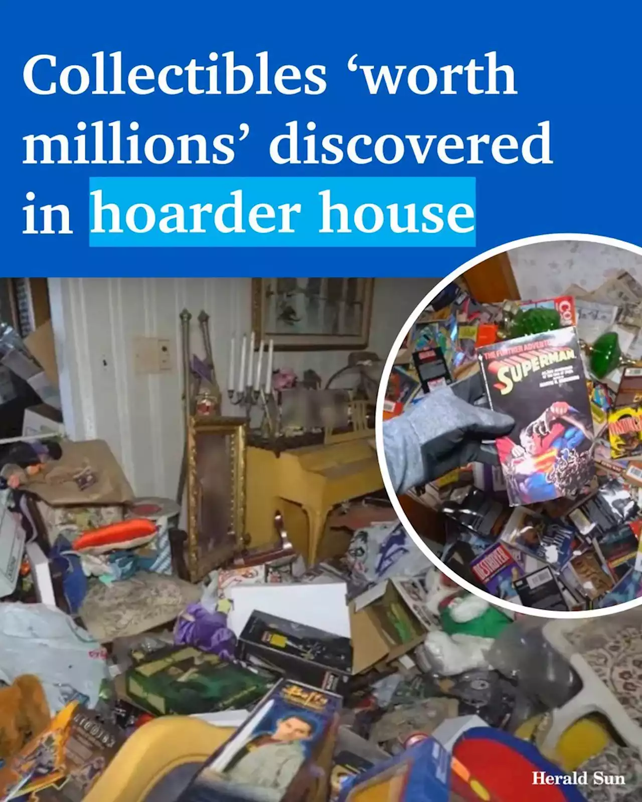 Comic book hoarder’s house buried in vintage collectibles ‘worth millions’ - realestate.com.au