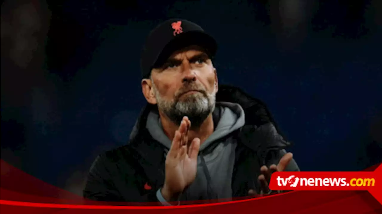 Jurgen Klopp Ragu Liverpool Lolos ke Liga Champions Musim Depan