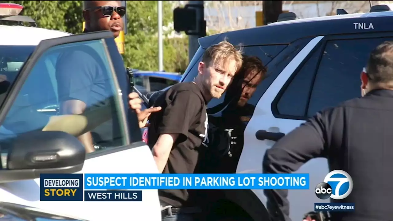 LAPD identifies suspect in West Hills parking lot shooting that left 1 dead, 3 others injured