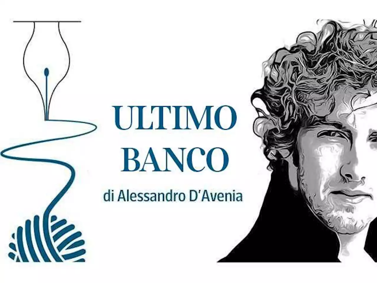 Un ragazzaccio | Ultimo banco di Alessandro D'Avenia