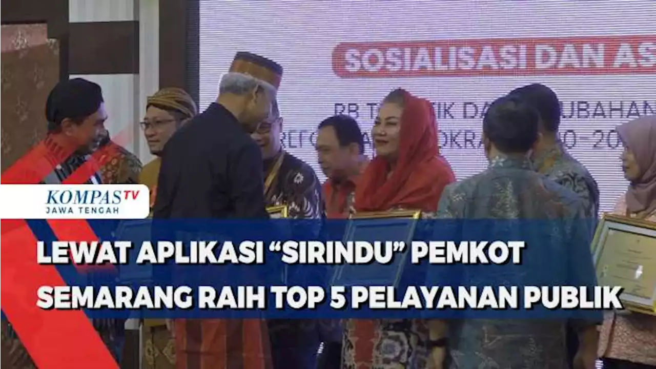 Lewat Aplikasi Sirindu Pemkot Semarang Raih Top 5 Pelayanan Publik