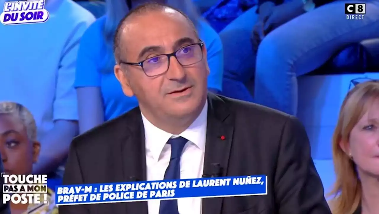 Policiers de la Brav-M chez Hanouna : 'Pour moi, c'est un problème', affirme le préfet de police Laurent Nuñez sur TPMP