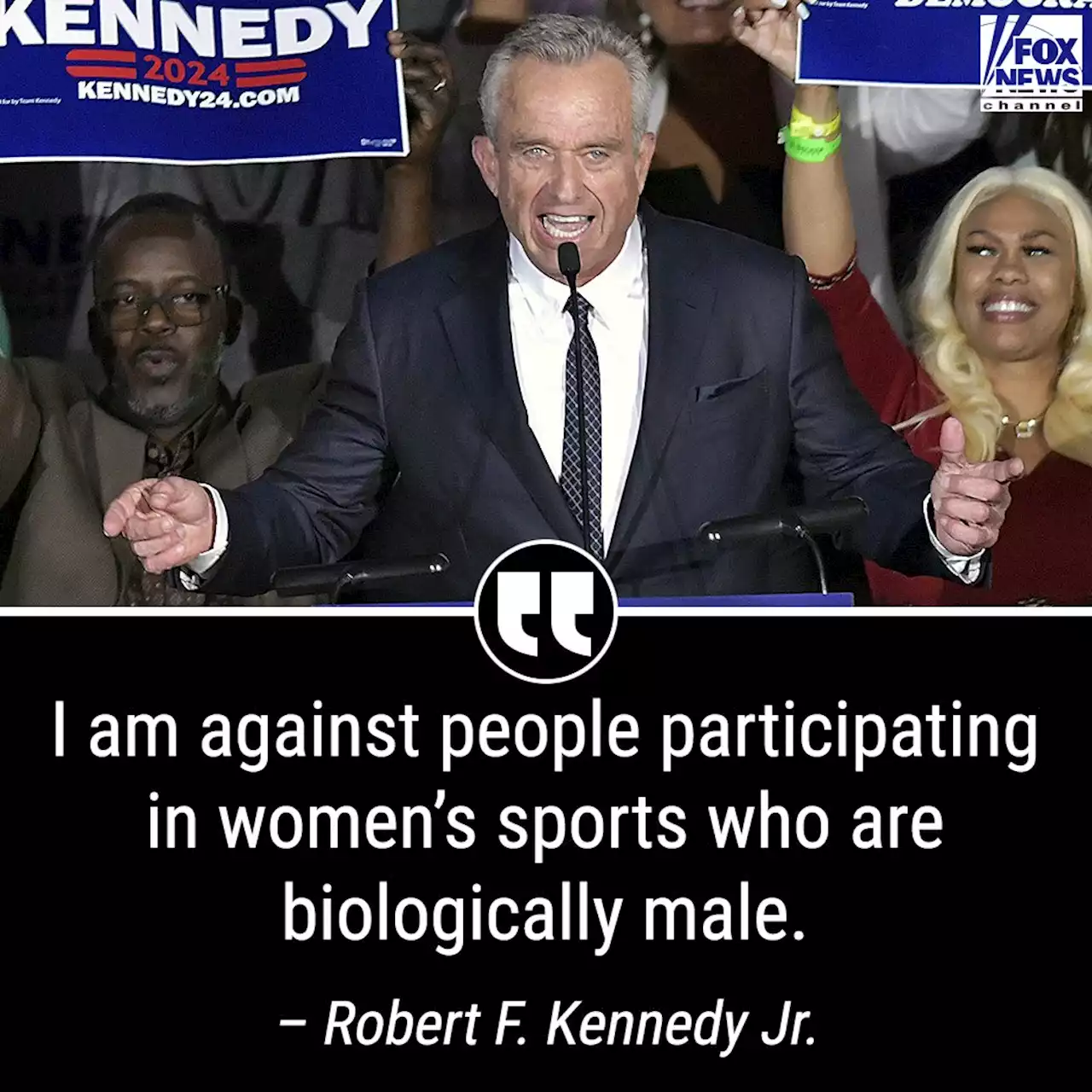 Robert F. Kennedy Jr. says he opposes biological males competing in women's sports