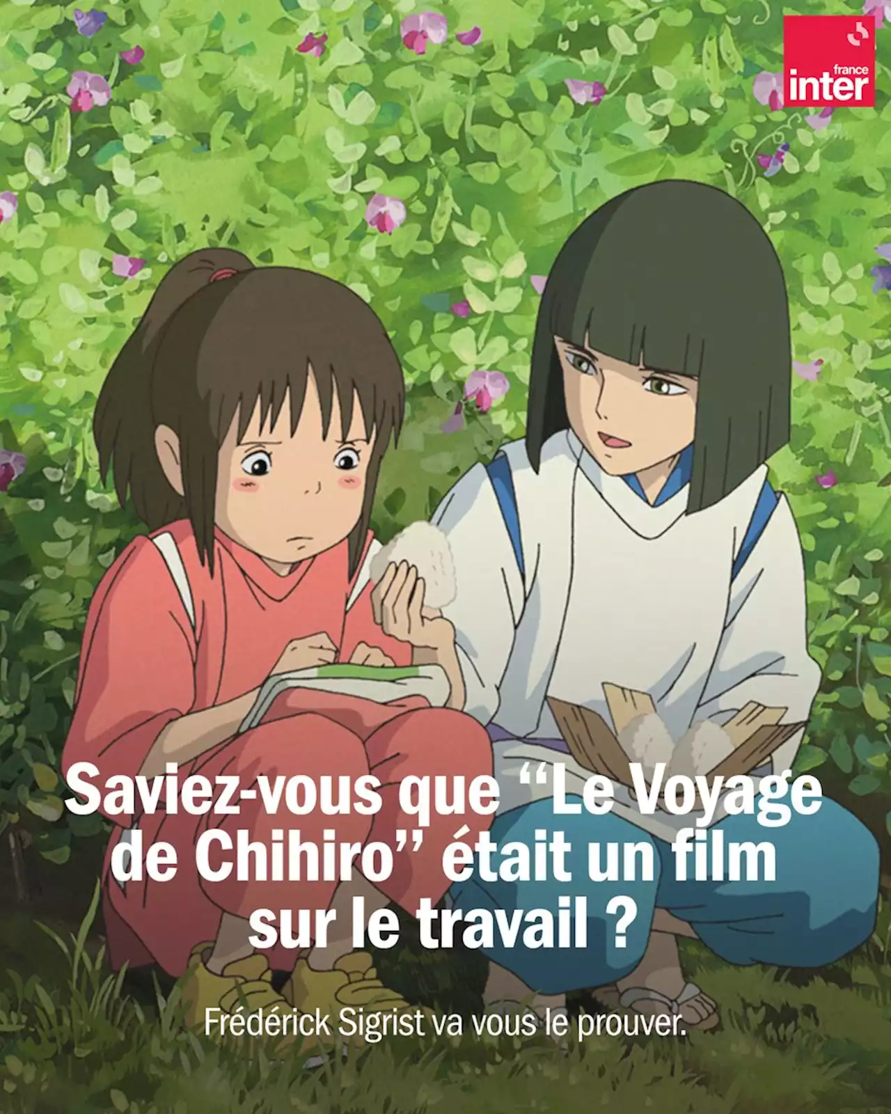 'Le Voyage de Chihiro', le code du travail selon Miyazaki