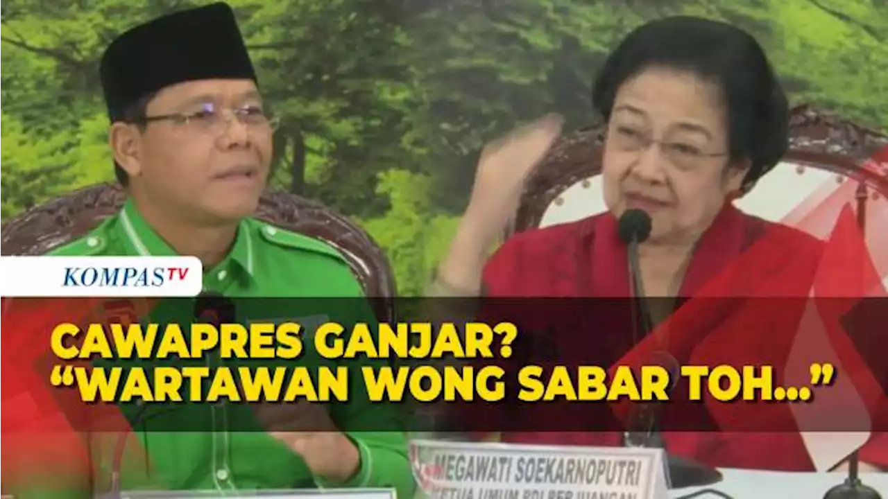 Jawab Ketum PDIP Megawati dan PPP Soal Bakal Cawapres Ganjar Pranowo