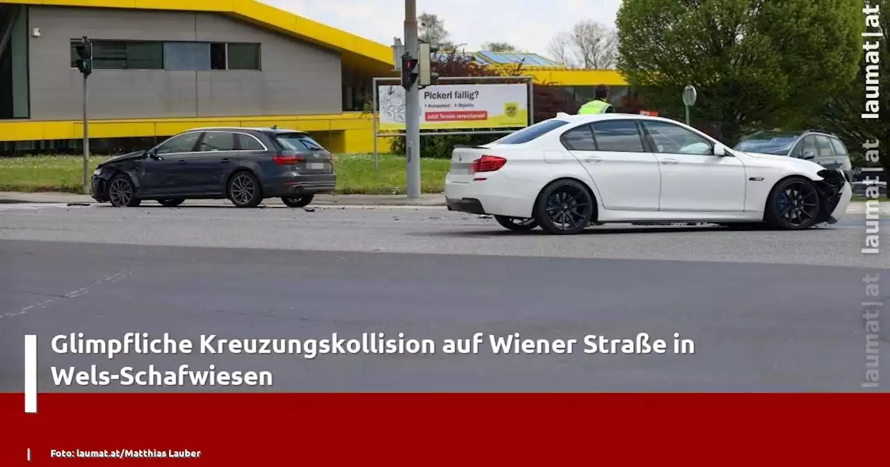 Glimpfliche Kreuzungskollision auf Wiener Straße in Wels-Schafwiesen | laumat|at