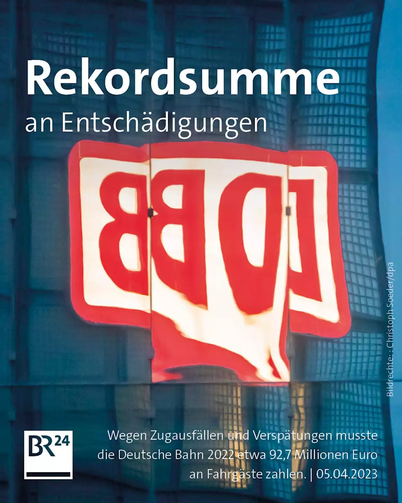 Bahn musste Reisenden 2022 Rekordsumme an Entschädigungen zahlen