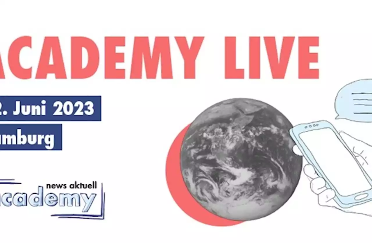 Academy LIVE 2023: Knowhow für professionelle Kommunikation in einer digitalen Welt / Eine Veranstaltung der news aktuell Academy