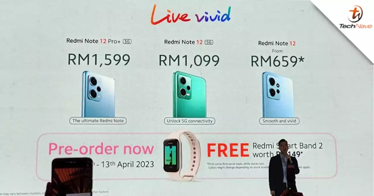 Redmi Note 12 series Malaysia pre-order - free Redmi Smart Band 2 bundle, starting price from RM699 | TechNave