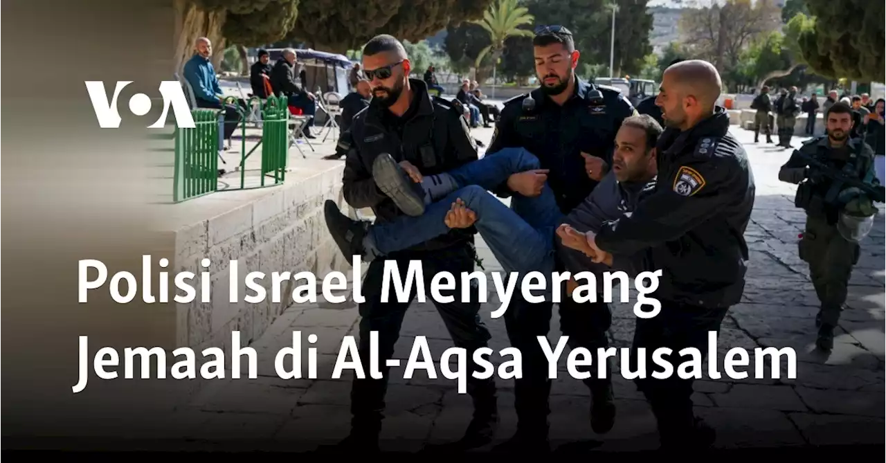 Polisi Israel Menyerang Jemaah di Al-Aqsa Yerusalem