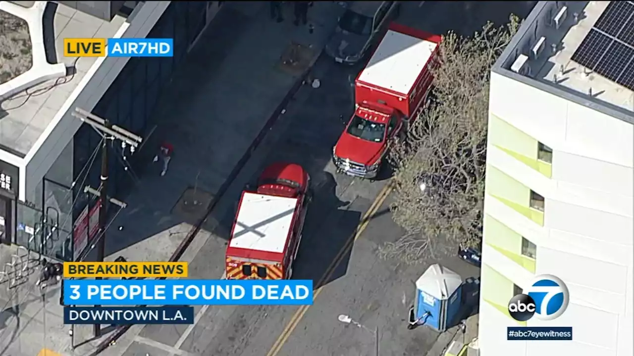 3 people found dead in downtown Los Angeles, prompting investigation