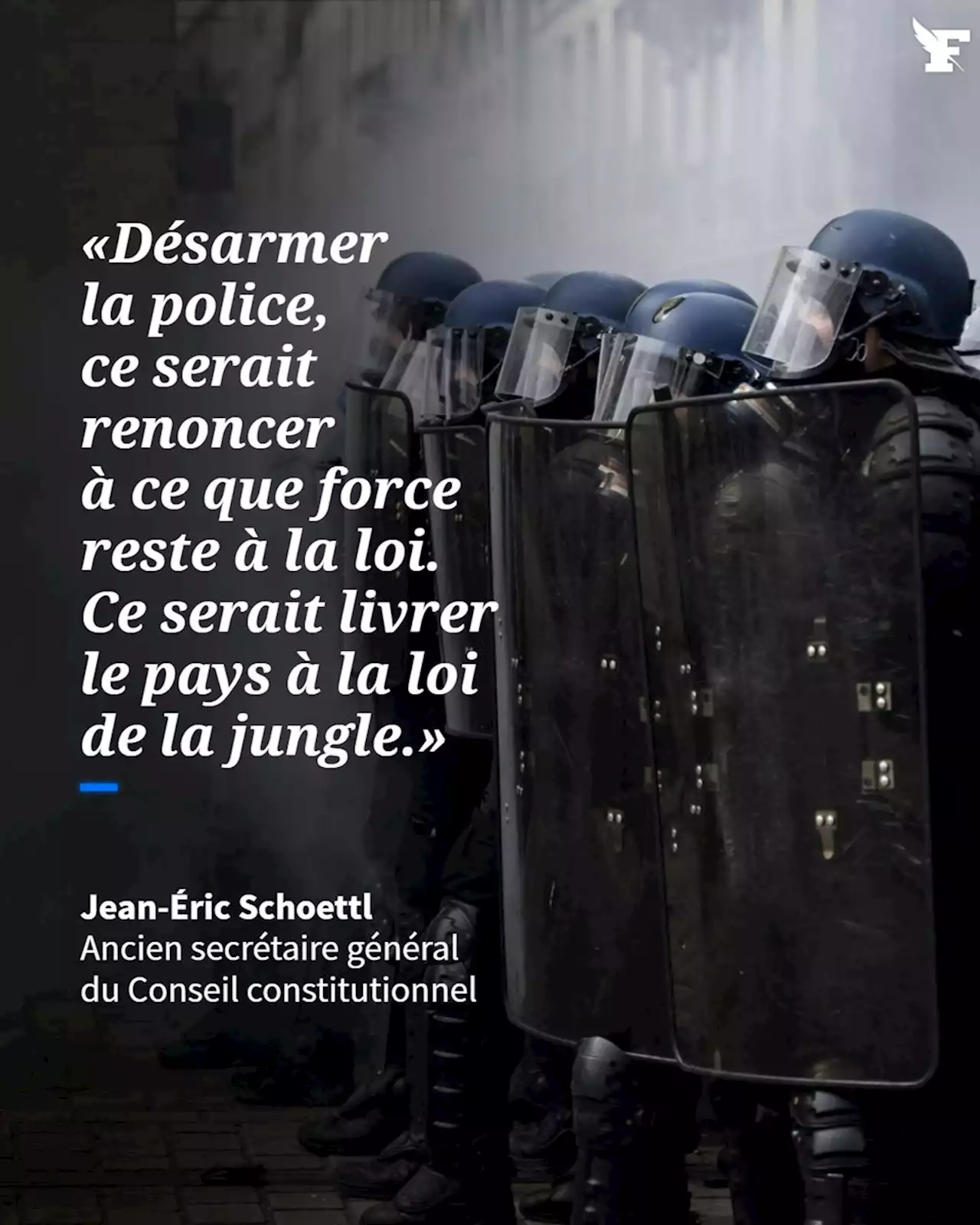 Jean-Éric Schoettl : «La violence légitime de l'État est, pour Max Weber, une nécessité fonctionnelle»