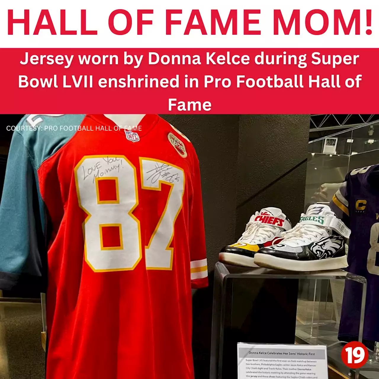 Jersey worn by Donna Kelce during Super Bowl LVII enshrined in Pro Football Hall of Fame