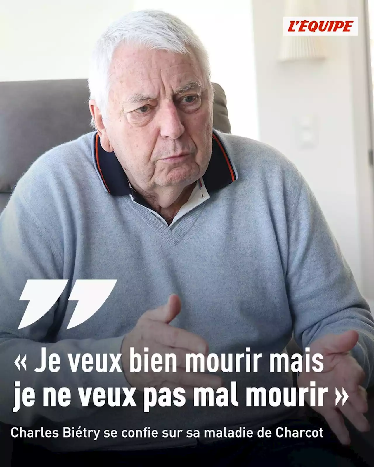 Charles Biétry, atteint de la maladie de Charcot : « Je ne veux pas mal mourir »