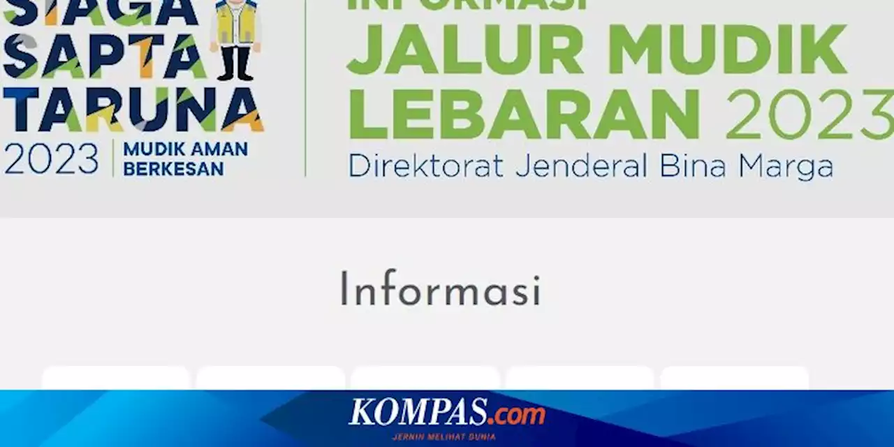 Butuh Informasi Lengkap Kondisi Jalur Mudik? Cek Situs Ini